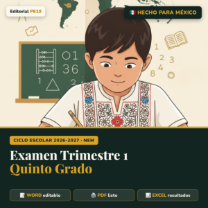 Examen Primer Trimestre 5° Grado 2026-2027 (Editable)