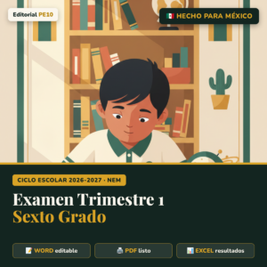 Examen Primer Trimestre 6° Grado 2026-2027 (Editable)